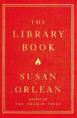 The Library Book - Orlean, Susan