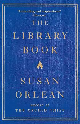 The Library Book - Orlean, Susan