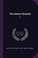 The Library Chronicle: 37