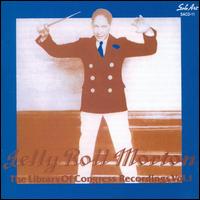 The Library of Congress Recordings, Vol. 1 - Jelly Roll Morton