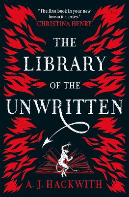 The Library of the Unwritten - Hackwith, A. J.