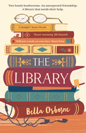 The Library: The absolutely uplifting and feel-good page-turner