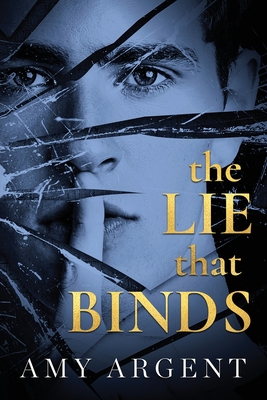 The Lie That Binds - Argent, Amy