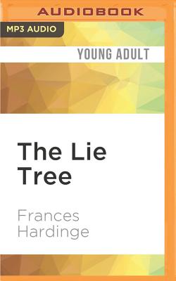 The Lie Tree - Hardinge, Frances, and Wright, Charlotte (Read by)