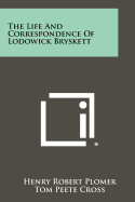 The life and correspondence of Lodowick Bryskett