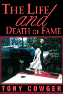 The Life and Death of Fame