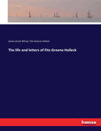 The life and letters of Fitz-Greene Halleck