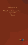 The Life and Letters of Maria Edgeworth