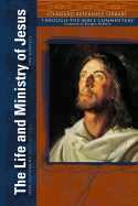 The Life and Ministry of Jesus: The Gospels