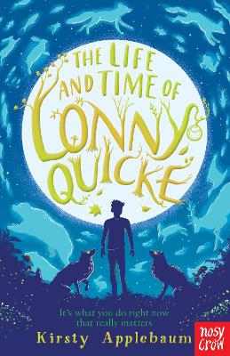 The Life and Time of Lonny Quicke - Applebaum, Kirsty