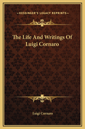 The Life and Writings of Luigi Cornaro
