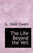 The Life Beyond the Veil