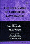 The Life Cycle of Corporate Governance - Filatotchev, Igor (Editor), and Wright, Mike (Editor)