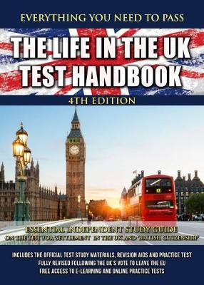 The Life in the UK Test Handbook: Essential independent study guide on the test for 'Settlement in the UK' and 'British Citizenship' - Thompson, Andrew