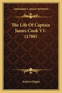The Life of Captain James Cook V1- (1788)