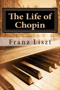 The Life of Chopin