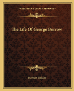 The Life Of George Borrow