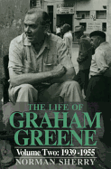 The Life of Graham Greene, Vol. 2