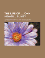 The Life of John Hewgill Bumby