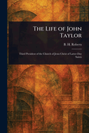 The Life of John Taylor