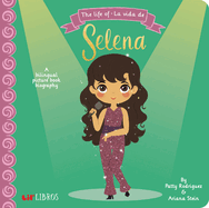 The Life Of - La Vida de Selena