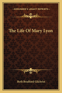 The Life Of Mary Lyon