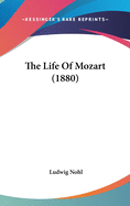 The Life Of Mozart (1880)