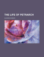 The Life of Petrarch