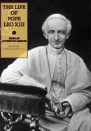 The Life of Pope Leo XIII