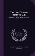 The Life Of Samuel Johnson, Ll.d.: Including A Journal Of His Tour To The Hebrides, Volume 9