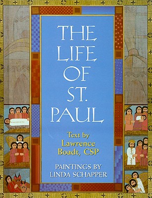 The Life of St. Paul - Boadt, Lawrence