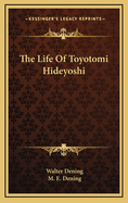 The Life of Toyotomi Hideyoshi