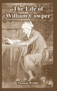 The Life of William Cowper