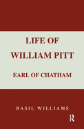 The Life of William Pitt, Volume 1: Earl of Chatham