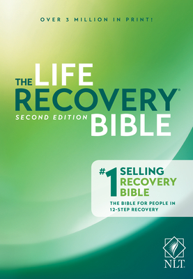 The Life Recovery Bible NLT - Arterburn, Stephen, and Stoop, David, Dr.