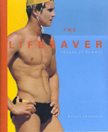 The Life Saver - Images of Summer: Images of Summer