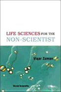 The Life Sciences for the Non-Scientist