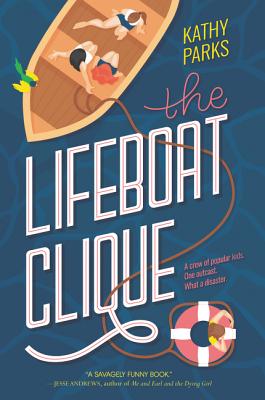 The Lifeboat Clique - Parks, Kathy