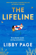 The Lifeline: The big-hearted and life-affirming summer read about the power of friendship