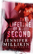 The Lifetime of A Second