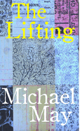 The Lifting: Poems