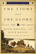 The Light and the Glory: 1492-1793