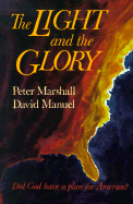 The Light and the Glory - Marshall, Peter, and Manuel, David