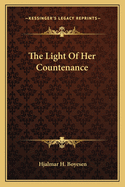 The Light of Her Countenance