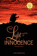 The Light of Innocence: Christian Living