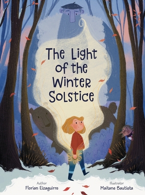 The Light of the Winter Solstice - Eizaguirre, Florian