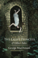 The Light Princess: and Other Stories