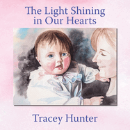 The Light Shining in Our Hearts