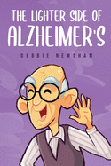 The Lighter Side of Alzheimer's