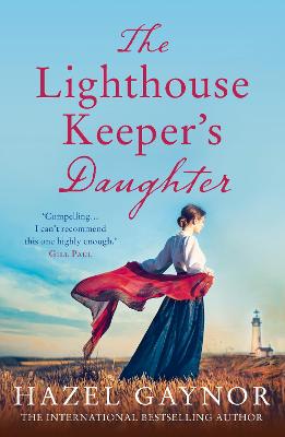 The Lighthouse Keeper's Daughter - Gaynor, Hazel